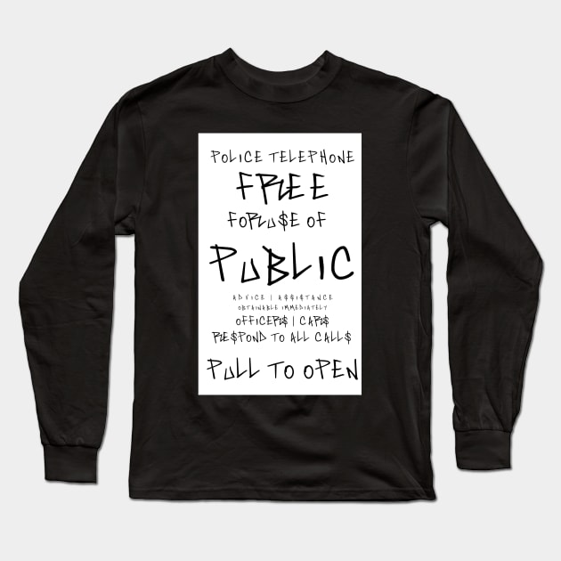 Pull To Open Sign Long Sleeve T-Shirt by Thisdorkynerd